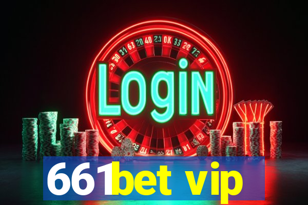 661bet vip